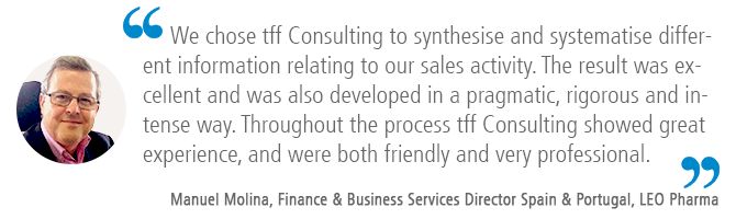 "We chose tff Consulting to synthesise and systematise different information relating to our sales activity. The result was excellent and was also developed in a pragmatic, rigorous and intense way. Throughout the process tff Consulting showed great experience, and were both friendly and very professional." Manuel Molina, Finance & Business Services Director Spain & Portugal, LEO Pharma